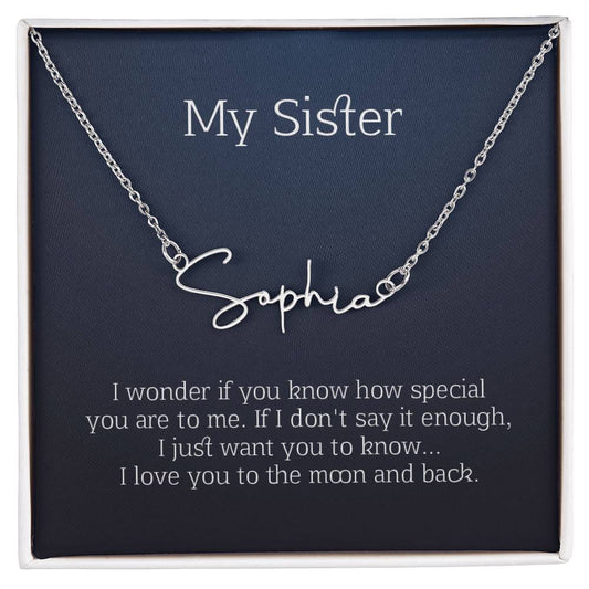 my sister signature name necklace