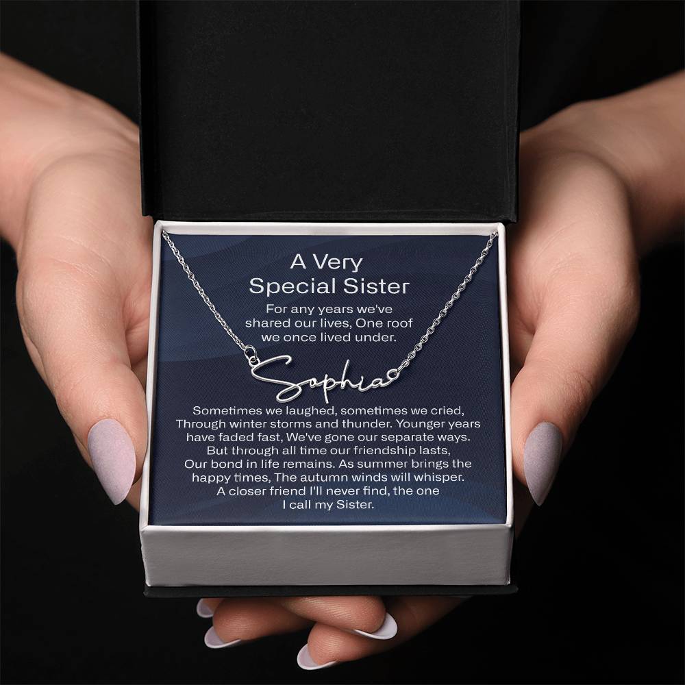 a very special sister