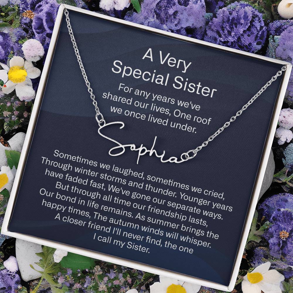 a very special sister