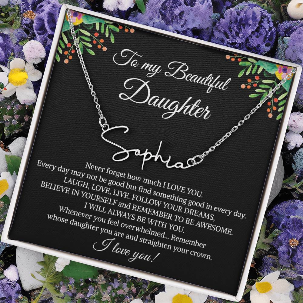 To My Beautiful Daughter Signature Name Necklace, Mother's Day Graduation Birthday Christmas Jewelry Gifts from Mom Dad with Heartfelt Message Card