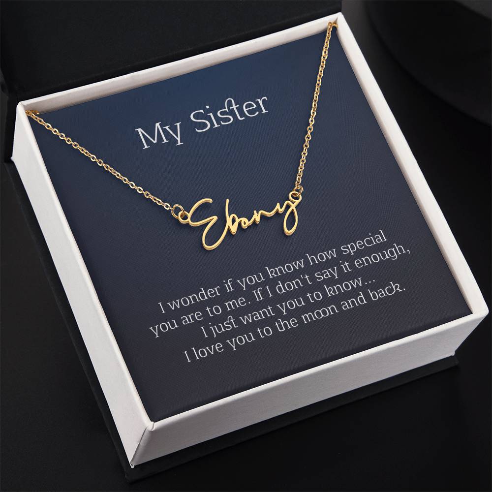 my sister signature name necklace
