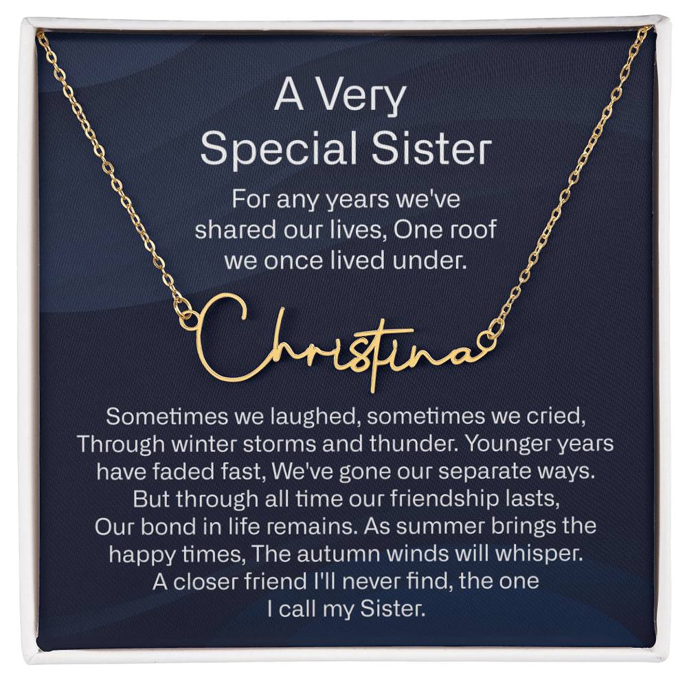 a very special sister