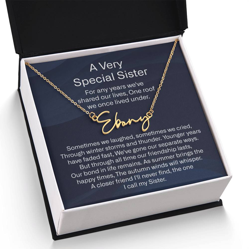 a very special sister