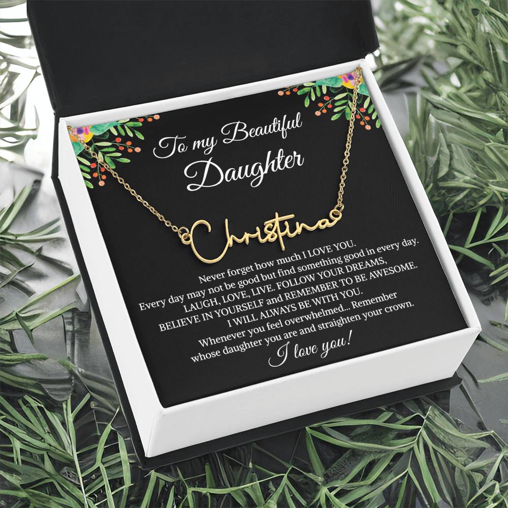 To My Beautiful Daughter Signature Name Necklace, Mother's Day Graduation Birthday Christmas Jewelry Gifts from Mom Dad with Heartfelt Message Card