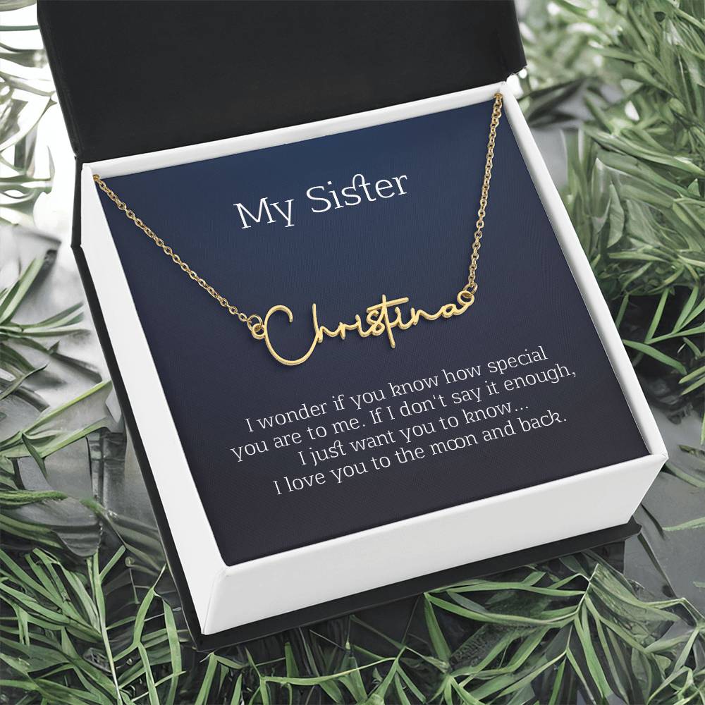 my sister signature name necklace