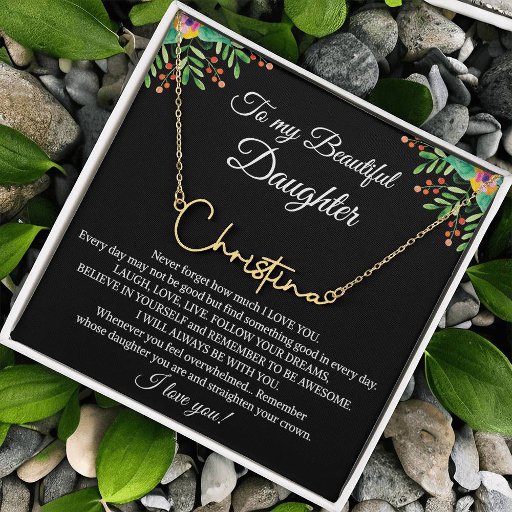 To My Beautiful Daughter Signature Name Necklace, Mother's Day Graduation Birthday Christmas Jewelry Gifts from Mom Dad with Heartfelt Message Card