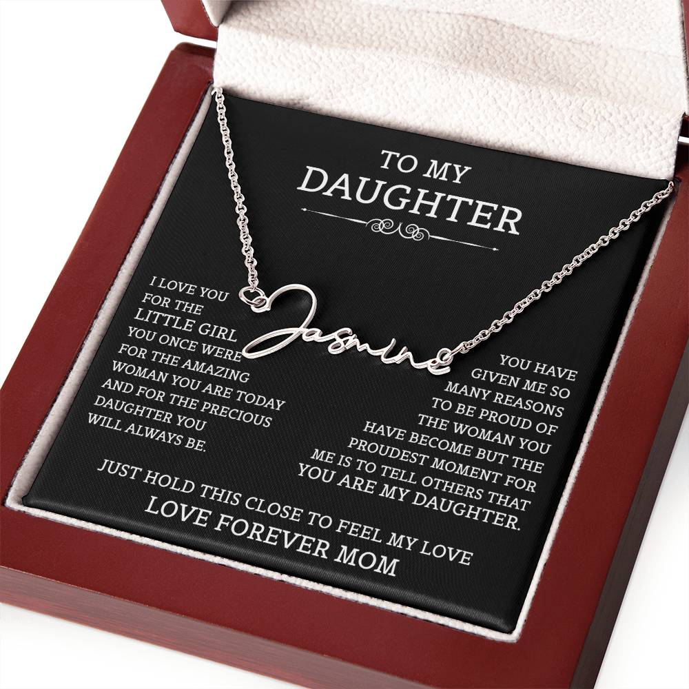 To My Daughter Signature Style Name Necklace, Mother's Day Graduation Birthday Christmas Jewelry Gifts from Mom with Heartfelt Message Card