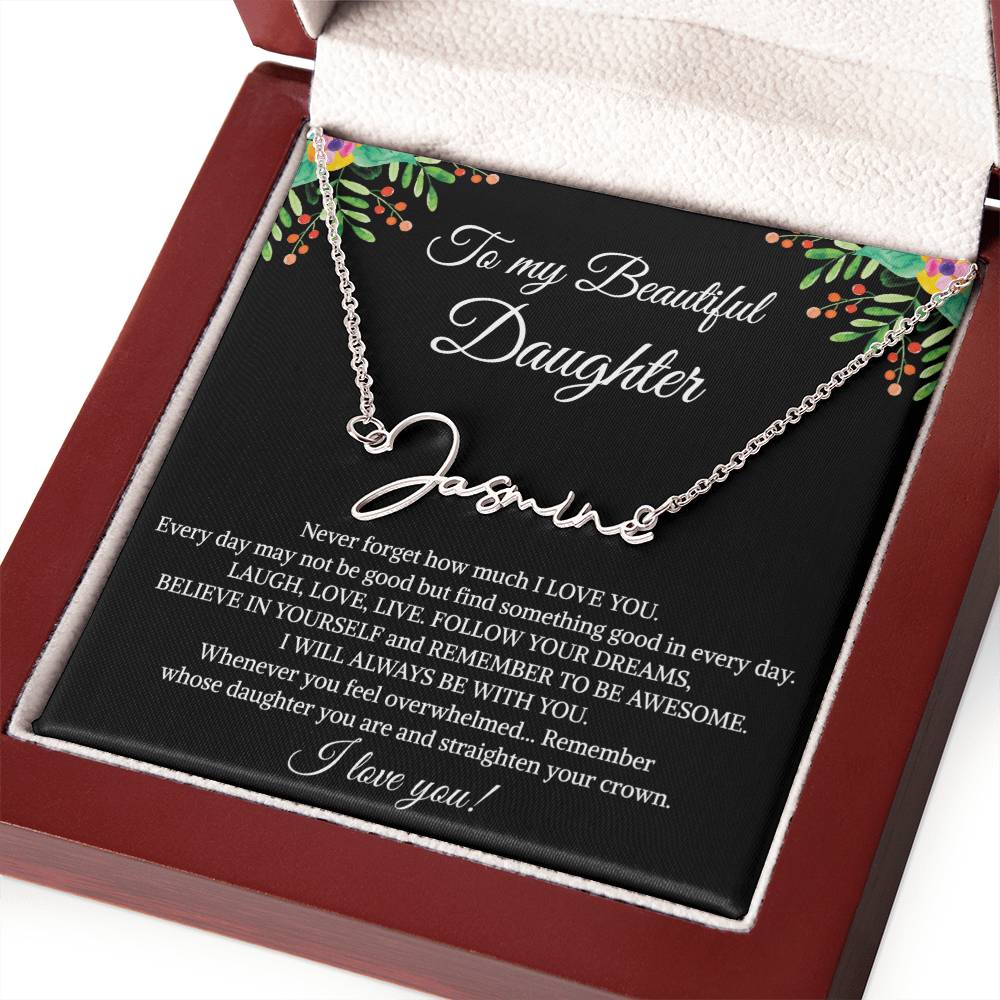 To My Beautiful Daughter Signature Name Necklace, Mother's Day Graduation Birthday Christmas Jewelry Gifts from Mom Dad with Heartfelt Message Card