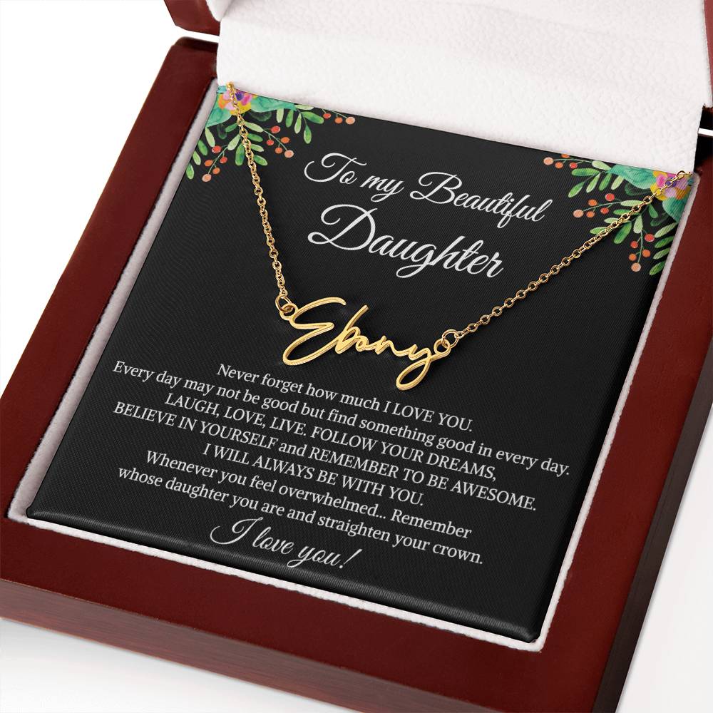 To My Beautiful Daughter Signature Name Necklace, Mother's Day Graduation Birthday Christmas Jewelry Gifts from Mom Dad with Heartfelt Message Card