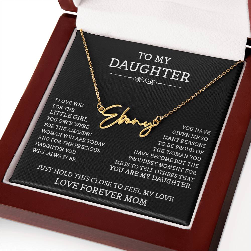 To My Daughter Signature Style Name Necklace, Mother's Day Graduation Birthday Christmas Jewelry Gifts from Mom with Heartfelt Message Card
