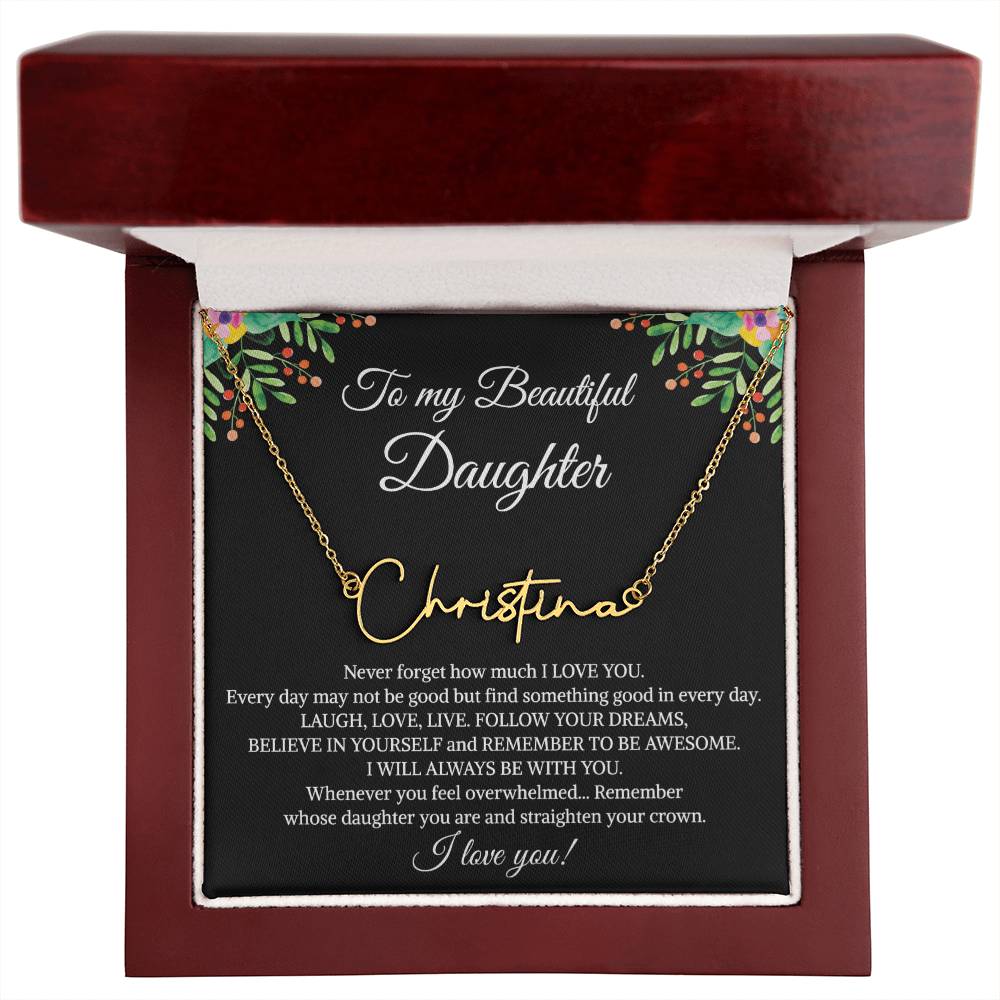 To My Beautiful Daughter Signature Name Necklace, Mother's Day Graduation Birthday Christmas Jewelry Gifts from Mom Dad with Heartfelt Message Card