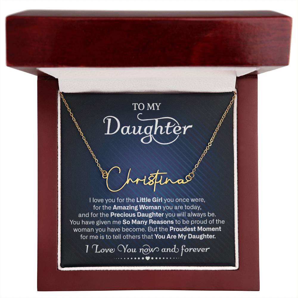 To My Daughter | Proudest Moment | Signature Style Name Necklace
