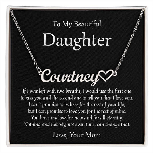 To My Daughter | Heart Name Necklace | Gift from Mom | Birthday Gift