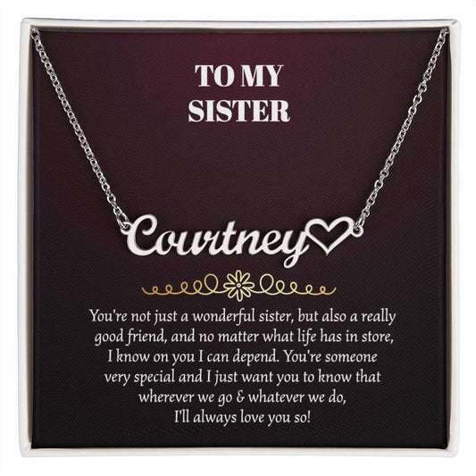 To My Sister Heart Name Necklace