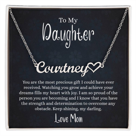 To My Daughter Gift From Mom - Strength And Determination - Heart Name Necklace