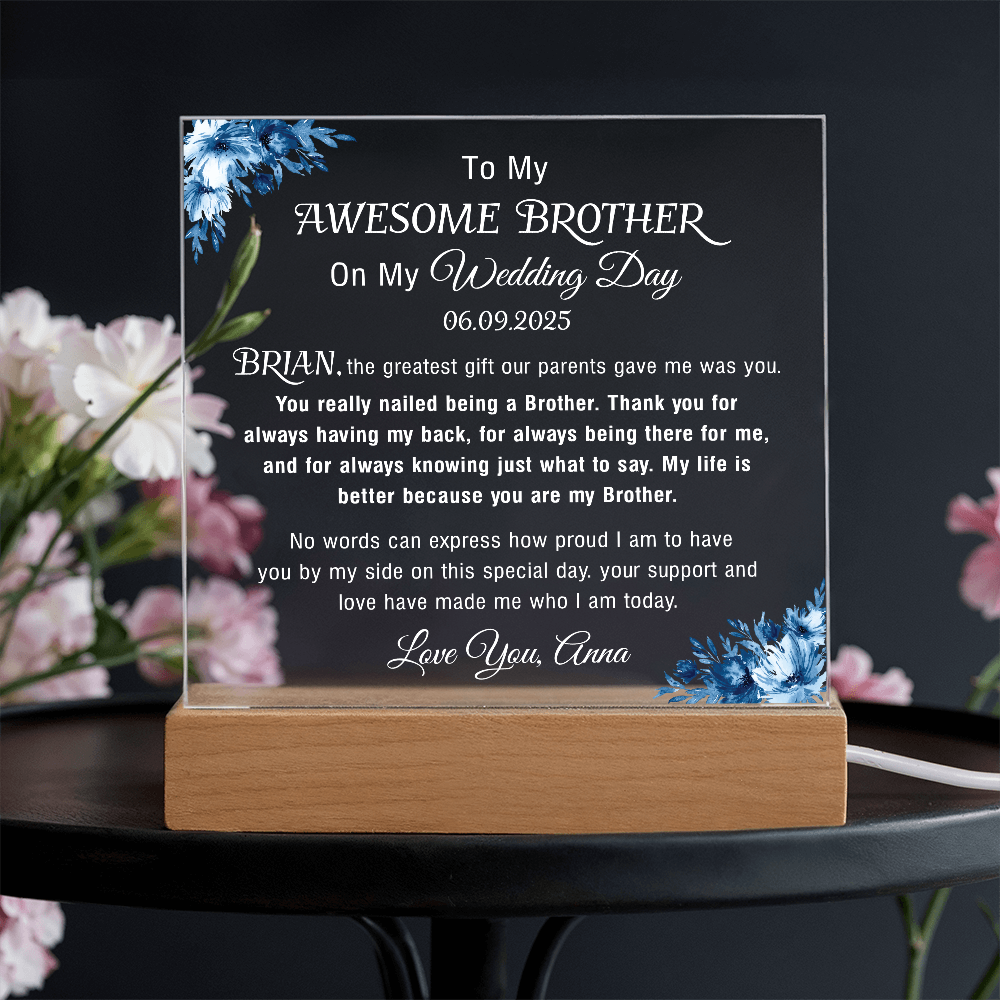 to my brother