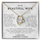 To My Beautiful WifeDelicate Heart Necklace, Wife Gift, Wife Necklace, Mothers Day Gift For Wife, Necklace For Wife From Husband, Gift For My Best Wife Ever, Christmas Gift For Wife, Birthday Gift For Wife With Message Card Necklace